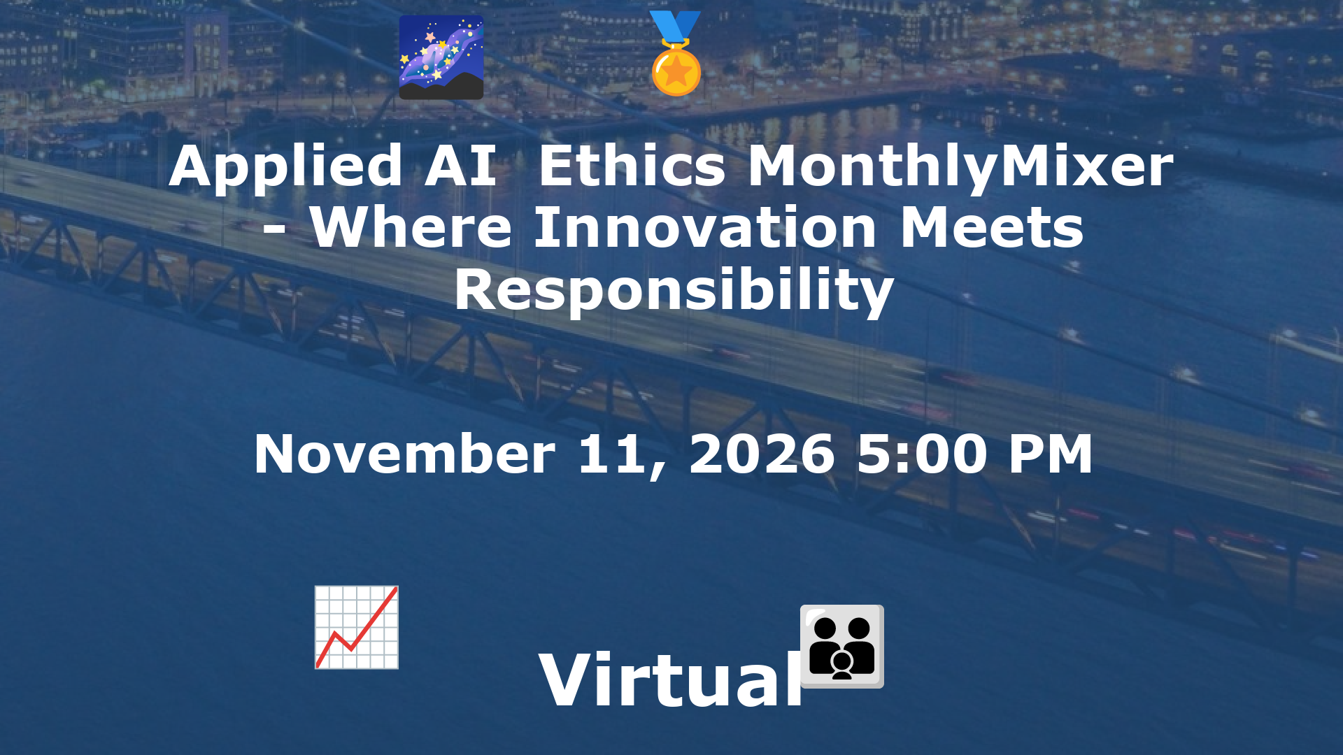 Applied AI  Ethics MonthlyMixer - Where Innovation Meets Responsibility event image